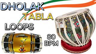 DHOLAK TABLA LOOPS 80 BPM PRACTICE  DHOLAK AND TABLA  DHOLAK TABLA  DHOLAK MUSIC  DHOLAK SONG [upl. by Noloc643]