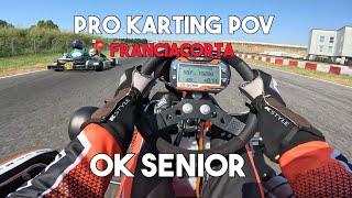 PRO KARTING POV  Franciaorta Onboard OK Senior [upl. by Annissa237]