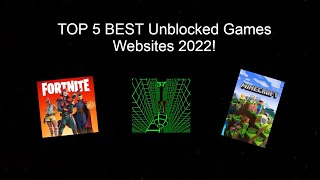 TOP 5 BEST Unblocked Games Websites [upl. by Rehctaht]