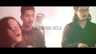 Jiunu Nai Hola Tribal Rain Freestyle acoustic experimental band Sikkim [upl. by Swagerty]