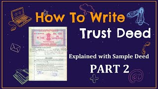 How to Write Trust Deed Part 2  Explained with Sample டிரஸ்ட் பத்திரம் எழுதுவது எப்படி TrustDeed [upl. by Acinor605]