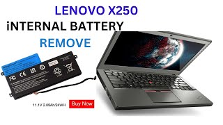 Lenovo ThinkPad X250  How To Remove Internal Battery on Lenovo X250 [upl. by Nirehs]