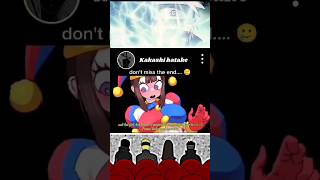 Naruto squad reaction on pomni🤣🤣🤣 [upl. by Ennoryt82]