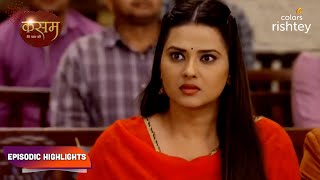 Kasam  Tere Pyaar Ki  कसम तेरे प्यार की  Episodic Highlights  Ep 124  126 [upl. by Kraft121]