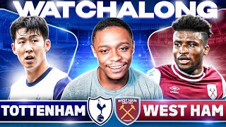 Tottenham 41 West Ham Live Watch along [upl. by Weingarten711]