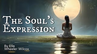 The Souls Expression  Poem Reading with Ethereal Vibes wordsmithwisdom [upl. by Anitsirhk]