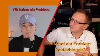 Hat Deutschland ein Problem mit Alkohol [upl. by Trovillion620]