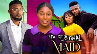 MY PERSONAL MAIDFULL MOVIEMAURICE SAM PEARL WATSKENNETH NWADIKE2024 LATEST MOVIE [upl. by Inerney]