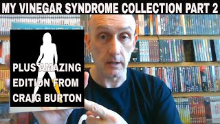 My Vinegar Syndrome Releases Part 2 Plus a 4K Video Nasty from Craig Burton [upl. by Nitfa]