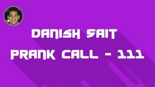 Dumb Girl with Dumbell  Danish Sait Prank Call 111 [upl. by Hank]