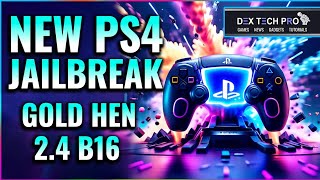 New PS4 Jailbreak With Gold Hen 24 b16  Fully Explained  in 2024 [upl. by Trinity794]