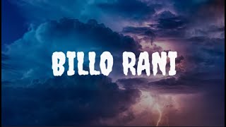 Billo Rani  Lyrics [upl. by Simon286]