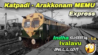 🚂 Katpadi  Arakkonam Early Morning MEMU Express  Semma Demanded Train [upl. by Artamas914]