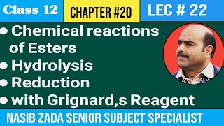 Chemical Reactions of Esters  Hydrolysis  Reduction  With Grignards Reagent  NASIBZADASSS [upl. by Emmaline345]