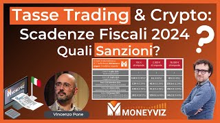 Tasse Trading amp Crypto Scadenze Fiscali 2024 con calcolo sanzioni [upl. by Atteynad11]