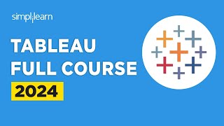 Tableau Full Course 2024  Learn Tableau In 5 Hours  Tableau Training For Beginners  Simplilearn [upl. by Nesyaj]