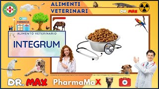 🍪 INTEGRUM Alimento Veterinario a Cosa Serve  🩺 Info Salute 👔 Dr MAX [upl. by Yelkrab117]