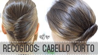 PEINADOS PARA CABELLO CORTO  2 RECOGIDOS FÁCILES [upl. by Moyna]