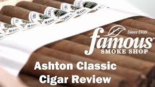 Ashton Classic Cigars Review  Famous Smoke Shop [upl. by Nileek725]