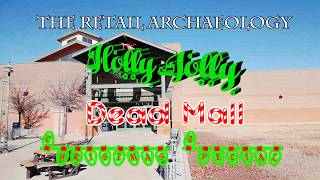 The Retail Archaeology Holly Jolly Dead Mall Christmas Special Featuring Prescott Gateway Mall [upl. by Dailey]