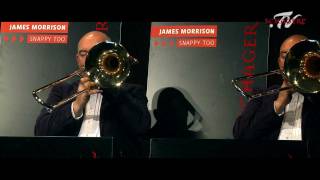 James Morrison  Snappy Too  NEW CD [upl. by Calvina]