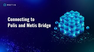 Connecting to Polis and Metis Bridge Polis link httpspolismetisiologin [upl. by Elyac985]