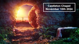 Castleton Chapel morning service November 10th 2024 [upl. by Bollen93]