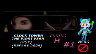 1Ending H Clock Tower The First FearPSXReplay 2024Sin Comentario [upl. by Pardo]