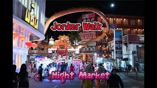 Jonker Walk Night Market in Malacca Malaysia [upl. by Hamlani]