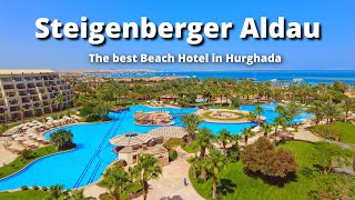 Steigenberger Aldau Beach Hotel Resort in Hurghada  ÄGYPTEN Top Beach Hotel [upl. by Jaeger]