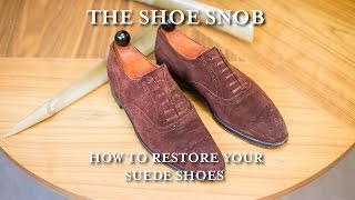 The Shoe Snob  How To Restore Your Suede Shoes [upl. by Aiza383]