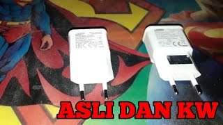 Perbedaan Charger HP quotSAMSUNGquot Asli dan Kw [upl. by Ardnoid122]