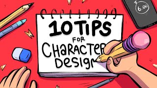 10 TIPS for Drawing Great Characters [upl. by Schaaff]