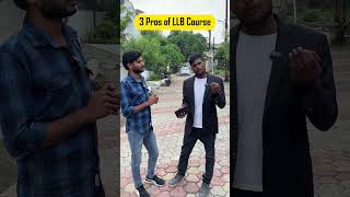 3 Pros of LLB Course  एलएलबी करने के फायदे [upl. by Cristobal987]