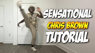 Chris Brown  Sensational Dance Tutorial [upl. by Soracco]