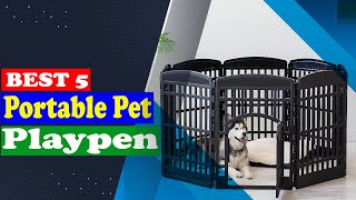 5 Best Portable Pet Playpen Super 5 Reviews  Easy To Decide [upl. by Alesiram]