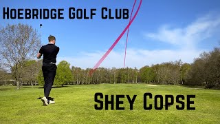 Hoebridge Golf Club  Shey Copse  9 Holes [upl. by Llirrehs]