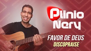 Favor de Deus  Discopraise Cover  Plinio Nery [upl. by Yenffad374]