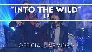 LP  Into The Wild Live [upl. by Lewellen354]