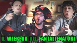 IL WEEKEND DEL FANTALLENATORE [upl. by Steel610]