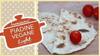 PIADINE LIGHT VEGANE [upl. by Nipha362]