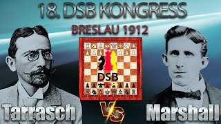 Siegbert Tarrasch Vs Frank Marshall 🏆 18 DSB Kongress 1912 Breslau 🏆 C55 Italienische Partie 656 [upl. by Follansbee146]