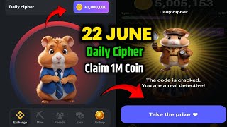 Hamster Kombat Daily Cipher Code Today 1M Coins 22 June 2024 [upl. by Ahsauqal520]