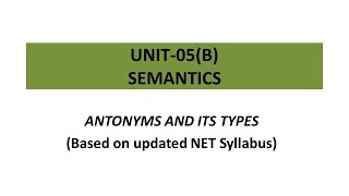 Antonymy and its types Sense relations NTA NET Linguistics [upl. by Belmonte]