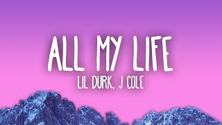 Lil Durk  All My Life ft J Cole [upl. by Rew910]