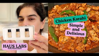 Easy Boneless Chicken Karahi and Lady Gaga Foundation [upl. by Anaillil823]