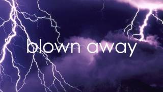 Blown Away Carrie Underwood Lyrics On Screen [upl. by Ingraham]