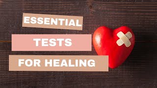 Essential Tests For Healing [upl. by Nois]