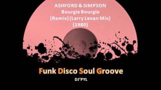 ASHFORD amp SIMPSON  Bourgie Bourgie Remix Larry Levan Mix 1980 [upl. by Paule]