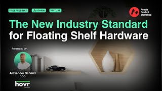 The New Industry Standard for Floating Shelf Hardware Webinar [upl. by Rego195]